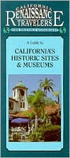 Title: California Traveler Guidebook: California's Historic Sites & Museums, Author: Deborah Dinzes