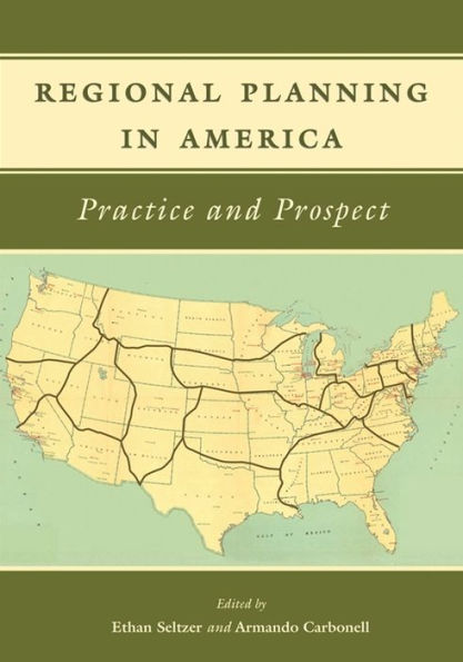 Regional Planning in America: Practice and Prospect