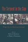 The Serpent in the Cup: Temperance in American Literature