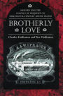 Brotherly Love: Murder and the Politics of Prejudice in Nineteenth-Century Rhode Island / Edition 1