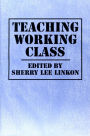 Teaching Working Class