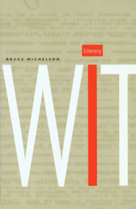 Title: Literary Wit, Author: Bruce Michelson