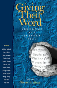 Title: Giving Their Word: Conversations with Contemporary Poets, Author: Steven  Ratiner