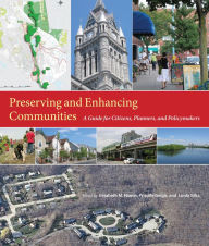 Title: Preserving And Enhancing Communities, Author: Elisabeth M. Hamin