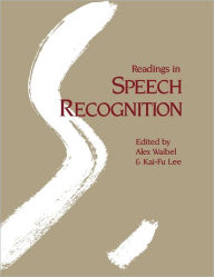 Title: Readings in Speech Recognition, Author: Alexander Waibel