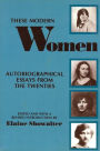 These Modern Women: Autobiographical Essays from the Twenties Second Edition / Edition 2