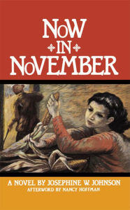 Title: Now in November / Edition 1, Author: Josephine W. Johnson