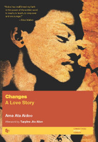Title: Changes: A Love Story, Author: Ama Ata Aidoo