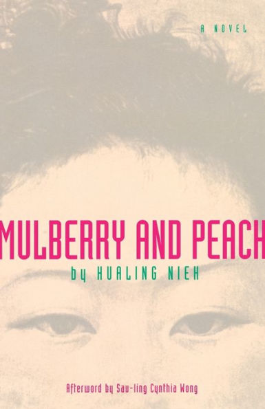 Mulberry and Peach: Two Women of China / Edition 1