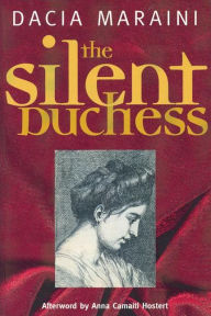 Title: The Silent Duchess, Author: Dacia Maraini