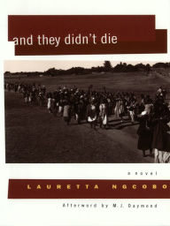 Title: And They Didn't Die, Author: Lauretta Ngcobo