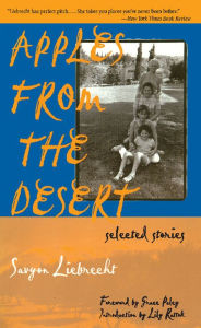 Title: Apples from the Desert: Selected Stories, Author: Savyon Liebrecht