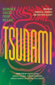 Title: Tsunami: Women's Voices from Mexico, Author: Julia Sanches