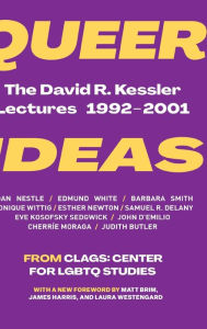 Queer Ideas: The David R. Kessler Lectures, 1992-2001
