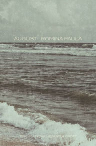 Title: August, Author: Romina Paula