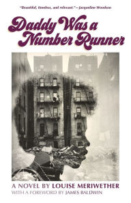 Title: Daddy Was a Number Runner / Edition 1, Author: Louise Meriwether