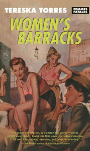 Title: Women's Barracks, Author: Tereska Torres