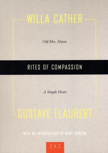 Rites of Compassion: "Old Mrs. Harris" and "A Simple Heart"