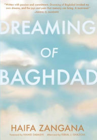 Title: Dreaming of Baghdad, Author: Haifa Zangana