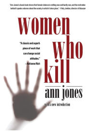 Title: Women Who Kill, Author: Ann Jones