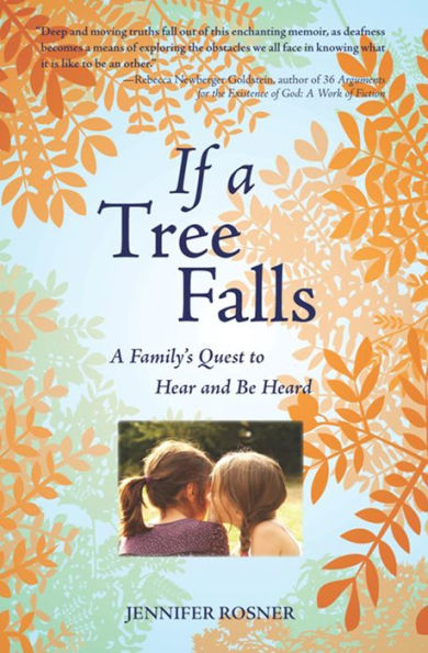 If a Tree Falls: A Family's Quest to Hear and Be Heard