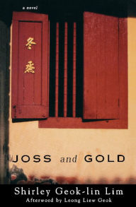 Title: Joss and Gold, Author: Shirley Geok-lin Lim