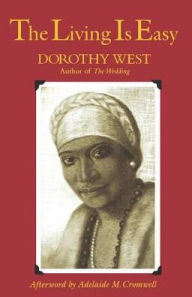 Title: The Living is Easy, Author: Dorothy West