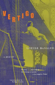 Title: Vertigo: A Memoir, Author: Louise DeSalvo