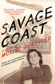 Title: Savage Coast, Author: Muriel Rukeyser