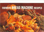 Favorite Bread Machine Recipes