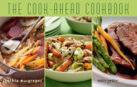 Title: The Cook-Ahead Cookbook, Author: Cynthia MacGregor