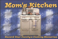 Title: Mom's Kitchen: Record Your Family's Cooking Memories, Author: David DiResta