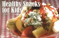 Title: New Healthy Snacks for Kids, Author: Penny Warner