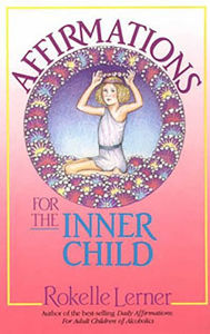 Title: Affirmations for the Inner Child, Author: Rokelle Lerner