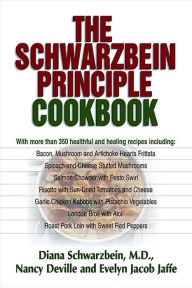 Title: The Schwarzbein Principle Cookbook, Author: M.D. Schwarzbein