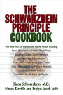 The Schwarzbein Principle Cookbook