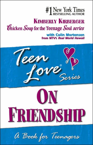 Teen Love: On Friendship: A Book for Teenagers