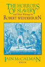 The Horrors of Slavery: and Other Writings by Robert Wedderburn