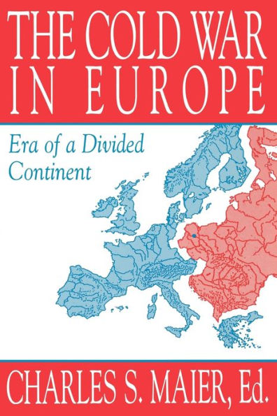 The Cold War in Europe: Era of a Divided Continent / Edition 2