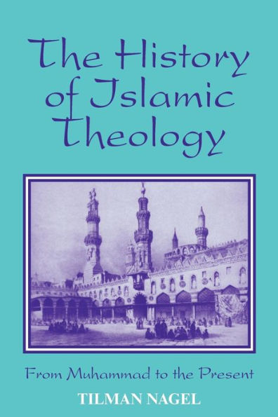 History of Islamic Theology / Edition 1