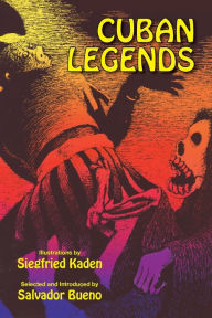 Title: Cuban Legends, Author: Salvador Bueno