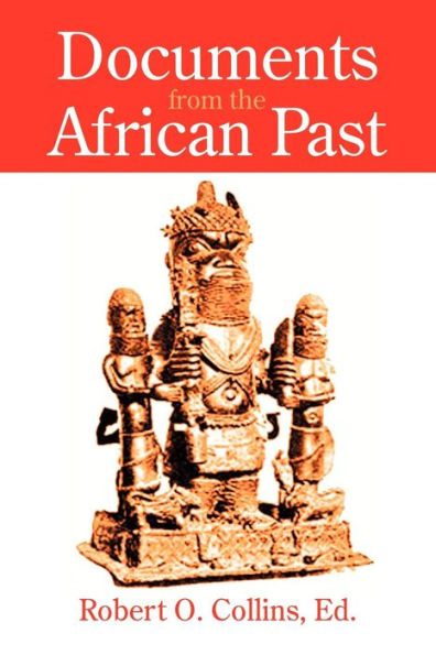 Documents from the African Past / Edition 1