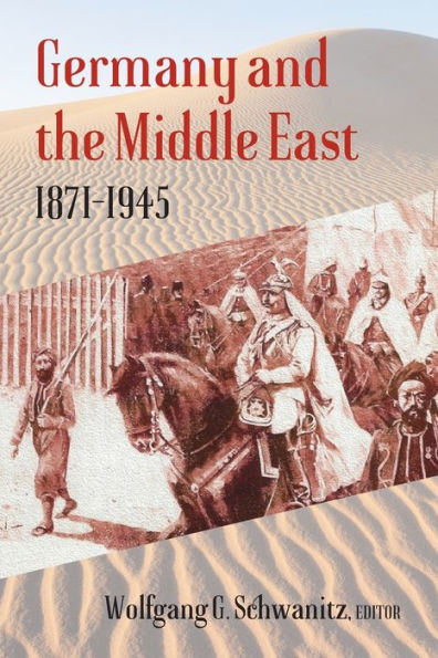 Germany and the Middle East: 1871-1945