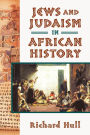 Jews and Judaism in African History