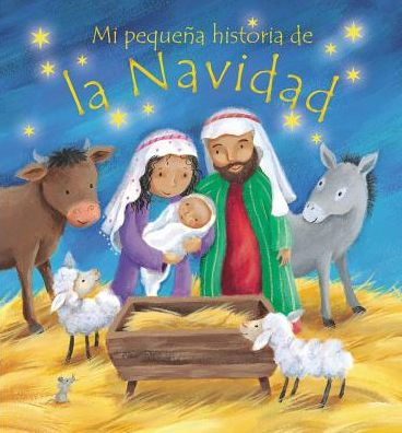 Mi Pequena Historia de La Navidad (My Own Christmas Story)