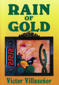 Title: Rain of Gold, Author: Victor Villasenor