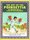 Title: The Gift of the Poinsettia - El Regalo de la Flor de Nochebuena, Author: Pat Mora