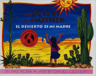 Title: Desierto es mi madre/ The Desert Is My Mother, Author: Pat Mora