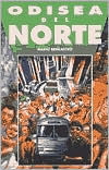 Title: Odisea del norte (Odyssey to the North), Author: Mario Bencastro