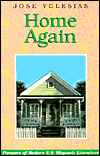 Title: Home Again, Author: Jose Yglesias